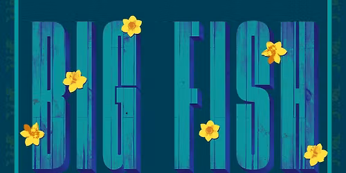 Taconic Theatre present Big Fish