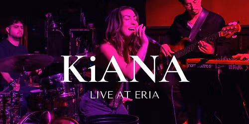 KiANA Live at Eria