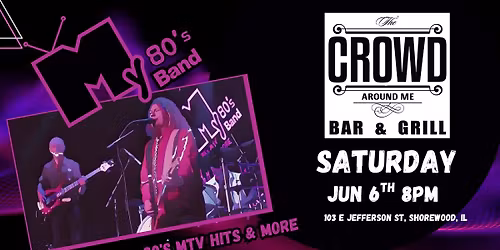 80's Party @ The Crowd Around Me in Shorewood