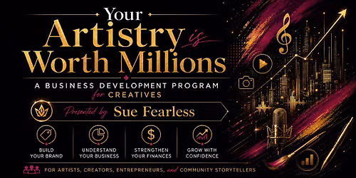 Your Artistry is Worth Millions (5 Sessions)