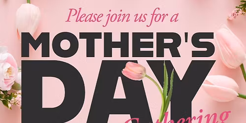 Mother's Day Gathering