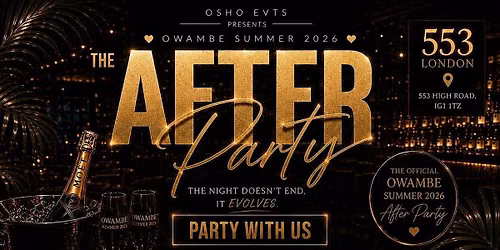 OWAMBE (OFFICIAL) AFTER PARTY