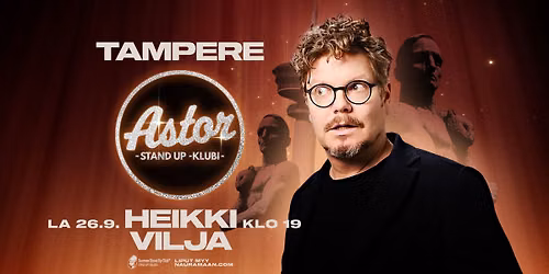 Astor Stand Up Klubi: La 26.9.26 Heikki Vilja