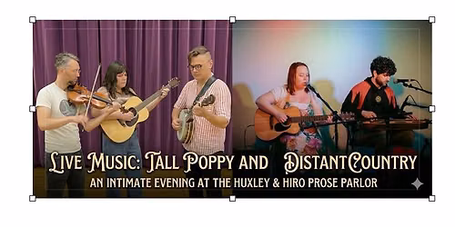 Tall Poppy String Band - With Distant Country Opening