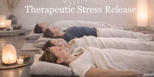 March 24, FULLY BOOKED !\u2728 Weekly Stress Release 