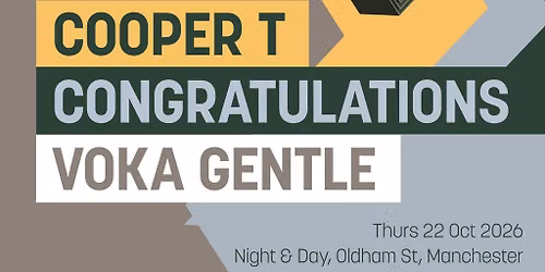 Cooper T, Congratulations, and Voka Gentle at the Night & Day