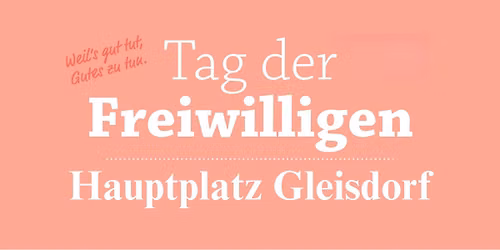 Tag der Freiwilligen Gleisdorf