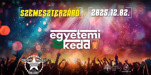 Egyetemi Kedd "SZEMESZTERZ\u00c1R\u00d3"