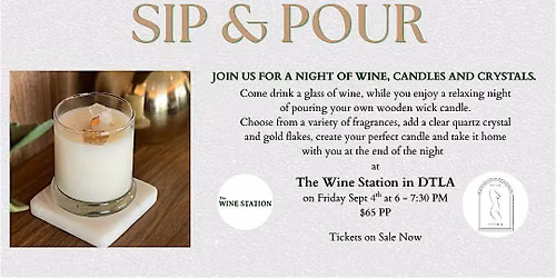 Sip & Pour | Candle Making Class at The Wine Station