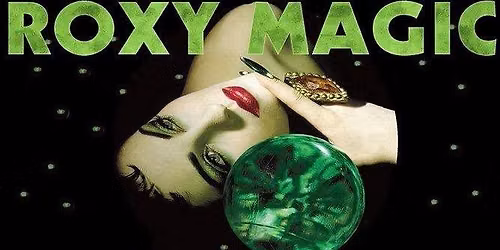 ROXY MAGIC