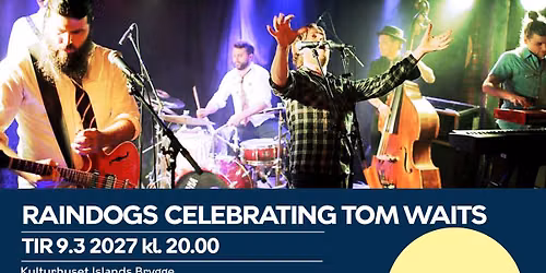 RAINDOGS\u2013CELEBRATING TOM WAITS