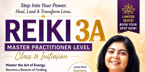 Reiki 3A- Master Practitioner Level