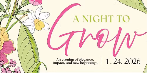 A Night To Grow Gala