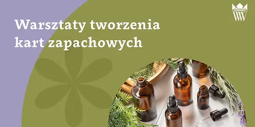 Warsztaty tworzenia kart zapachowych