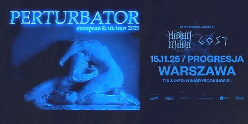 PERTURBATOR + Kaelan Mikla, Gost \/ 15.11.25 \/ Progresja, Warszawa