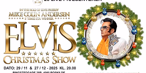 Elvis Christmas Show p\u00e5 28 Live