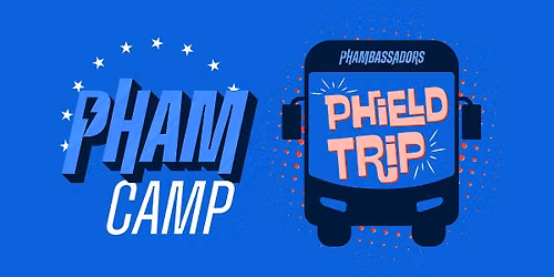 Pham Camp: Phield Trip