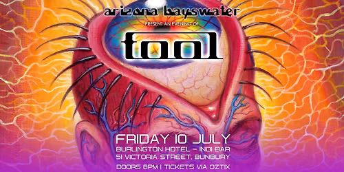 Arizona Bayswater present an evening of TOOL | Burlington Hotel - Indi Bar | July 10 2026