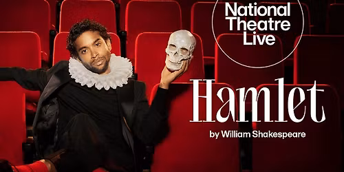 National Theatre Live Screening: Hamlet (12)