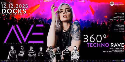 AVE * * * * * 360\u00ba TUNNEL TECHNO RAVE