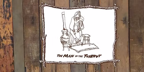 The Man in the Tuskhut - May 2026