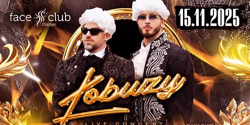 \u2605 ZESP\u00d3\u0141 \u0141OBUZY W FACE CLUB! \u2605 HIT MANDACIK NA \u017bYWO! \u2605 KONCERT \u2605 ROZTA\u0143CZONA SOBOTA W FACE CLUBIE \u2605 