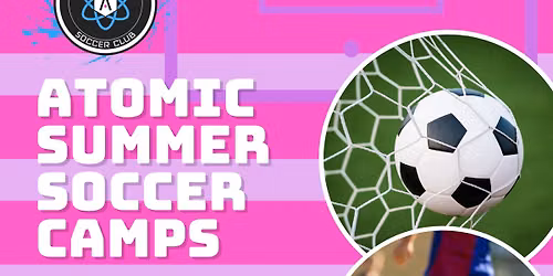 Atomic Soccer Summer Camps: Bluffdale Ages 7-9 & 10-15 (July 20-22)
