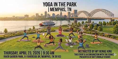 Yoga in the Park: Memphis TN with Wy Renae King