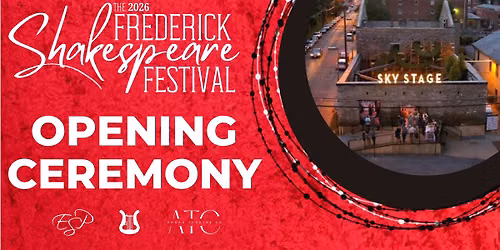 Frederick Shakespeare Festival Opening Ceremony