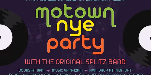 Motown New Year's Eve Party w\/ The Original Splitz Band @ Athentic Brewing!