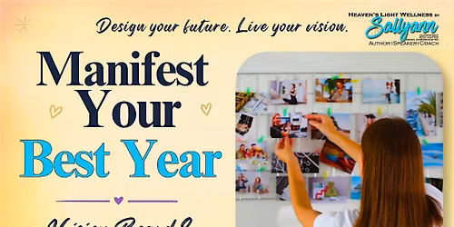 Manifest Your Best Year: Vision Board & Goal Mapping Workshop