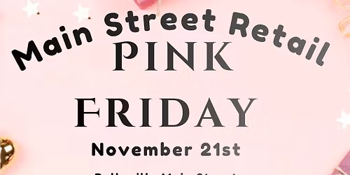 Belleville Main Street Pink Friday