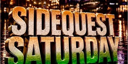 LONDON HOPSHOP PRESENTS : INDEPENDENCE DAY SPECIAL SIDEQUEST SATURDAY 15\/08