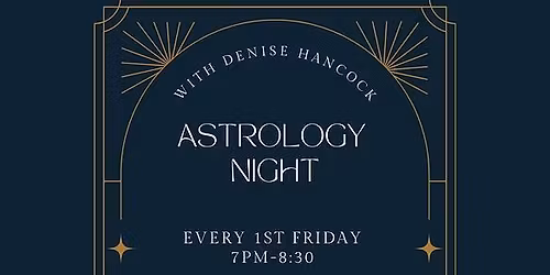Astrology Night with Denise Hancock