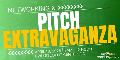 Big Idea CONNECTpreneur Forum - April 16, IN PERSON in DC