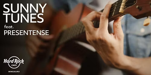 Sunny Tunes Ft. Presentense