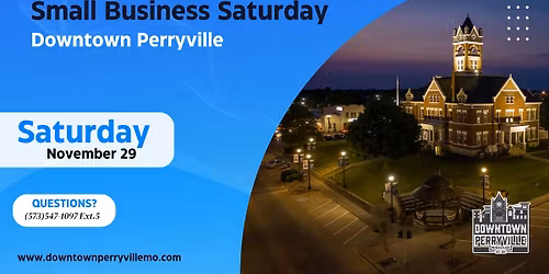 \ud83d\udecd\ufe0f Small Business Saturday in Downtown Perryville