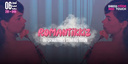 ROMANTIKKIZ #2 <3 (Informations coming soon)