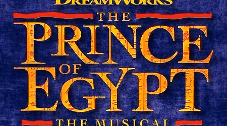 THE PRINCE OF EGYPT: THE MUSICAL