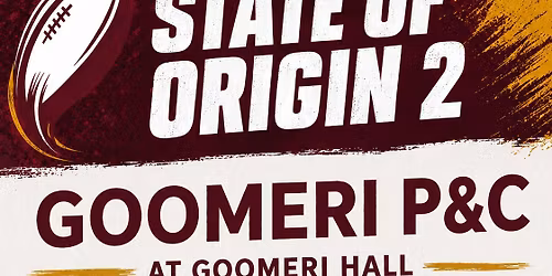 Goomeri P&C State of Origin 2