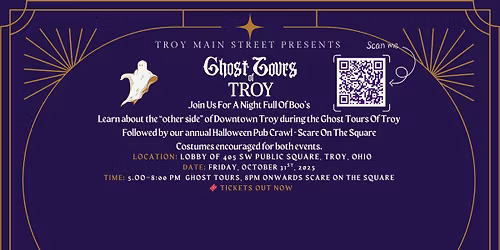 GHOST TOURS OF TROY + SCARE ON THE SQUARE