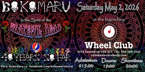 GRATEFUL DEAD TRIBUTE - Bokomaru Celebrates 40 Years - Live at Montreal's Legendary Wheel Club