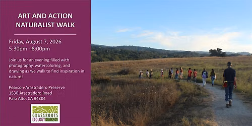 Art and Action Naturalist Walk at Pearson-Arastradero Preserve