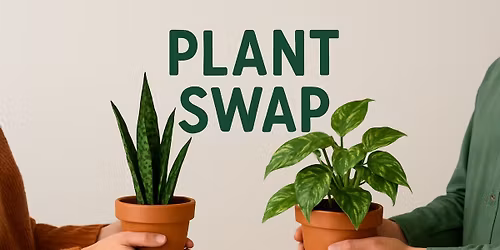 Monthly Plant Swap