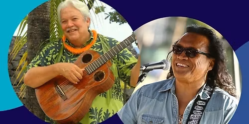 Legends: Keola Beamer & Henry Kapono
