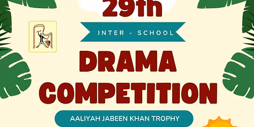 29th Inter - School Drama Competition (Pune) 