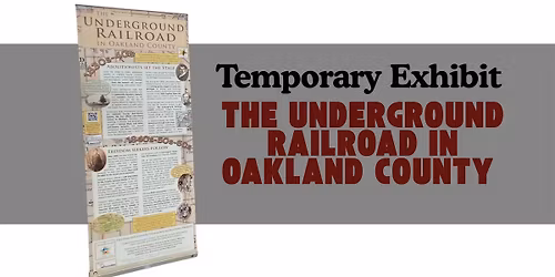 Exhibit: Underground Railroad