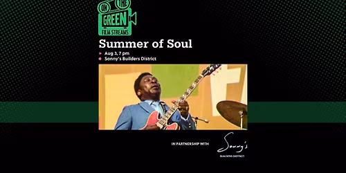 Film Streams on the Green: Summer of Soul