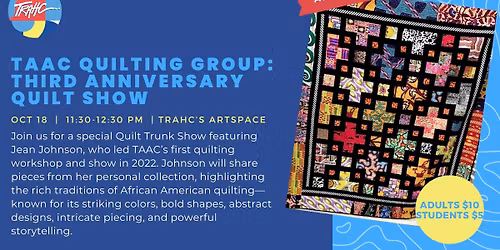 TAAC Quilt Trunk Show