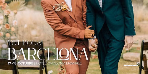 ENTRADES VIP TOT BODA BARCELONA | 17&18 OCTUBRE